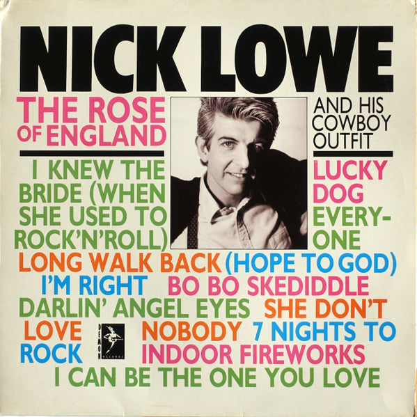 Nick Lowe And His Cowboy Outfit - The Rose Of England (Vinyl, LP, Reissue) Near Mint (NM or M-) / Very Good Plus (VG+)