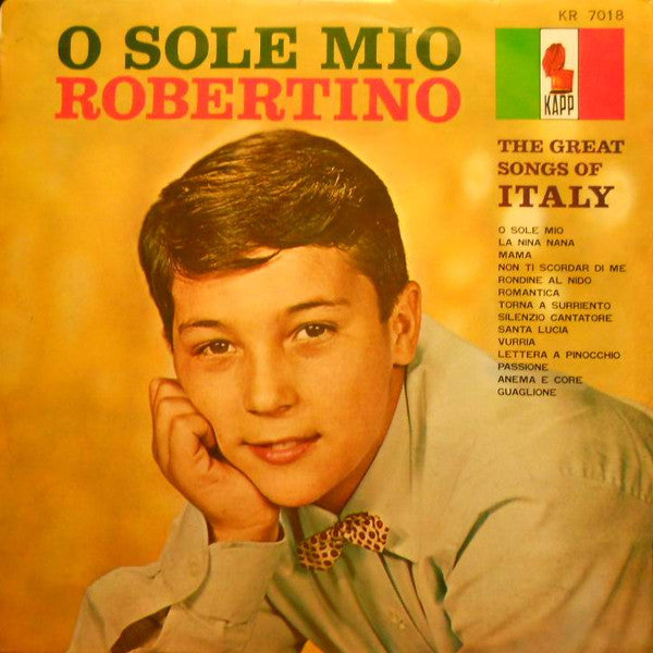 Robertino Loretti - O Sole Mio - The Great Songs Of Italy (Vinyl, LP, Album, Mono) Very Good (VG) / Very Good Plus (VG+)