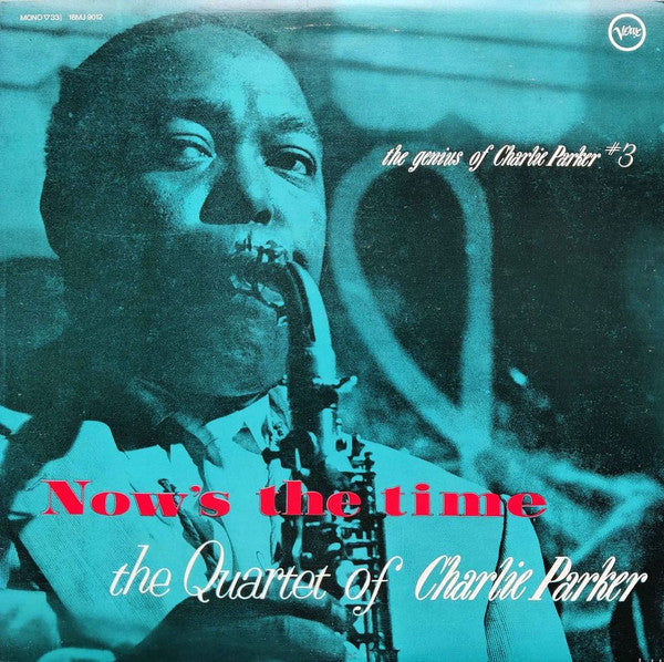The Charlie Parker Quartet - Now's The Time (Vinyl, LP, Album, Limi...