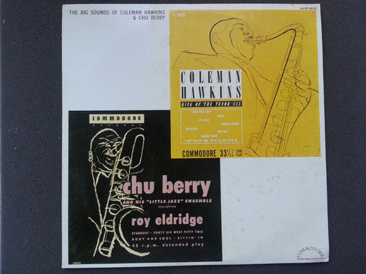 Coleman Hawkins - The Big Sounds Of Coleman Hawkins And Chu Berry (Vinyl, LP, Compilation, Mono) Near Mint (NM or M-) / Very Good Plus (VG+)