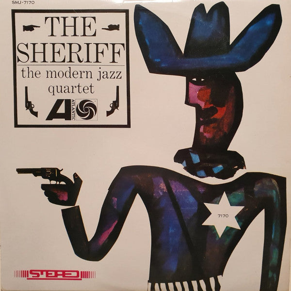 The Modern Jazz Quartet - The Sheriff (Vinyl, LP, Album, Stereo) Very Good Plus (VG+) / Very Good Plus (VG+)