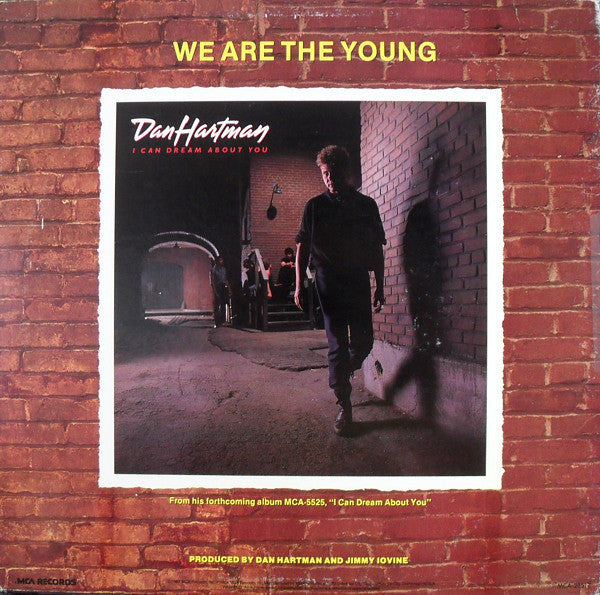 Dan Hartman - We Are The Young (Vinyl, 12", 33 ⅓ RPM) Very Good (VG) / Very Good (VG)