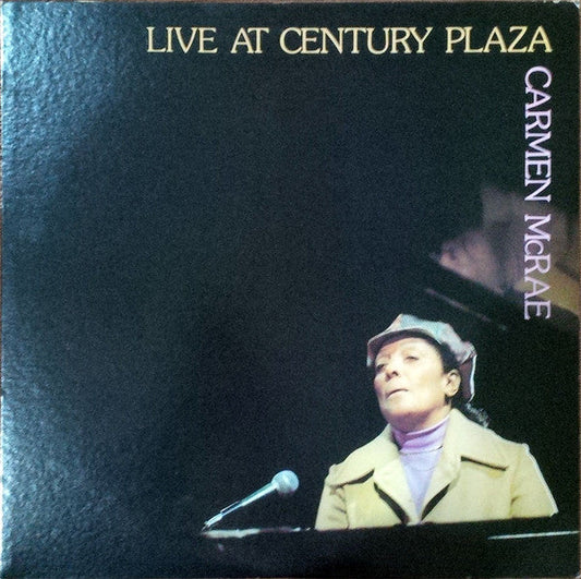 Carmen McRae - Live At Century Plaza (Vinyl, LP, Album, Stereo) Very Good Plus (VG+) / Very Good Plus (VG+)