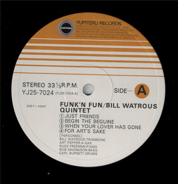 Bill Watrous Quintet - Funk'n Fun (Vinyl, LP, Album) Very Good Plus (VG+) / Very Good Plus (VG+)