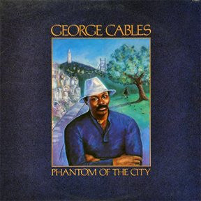 George Cables - Phantom Of The City (Vinyl, LP, Album)