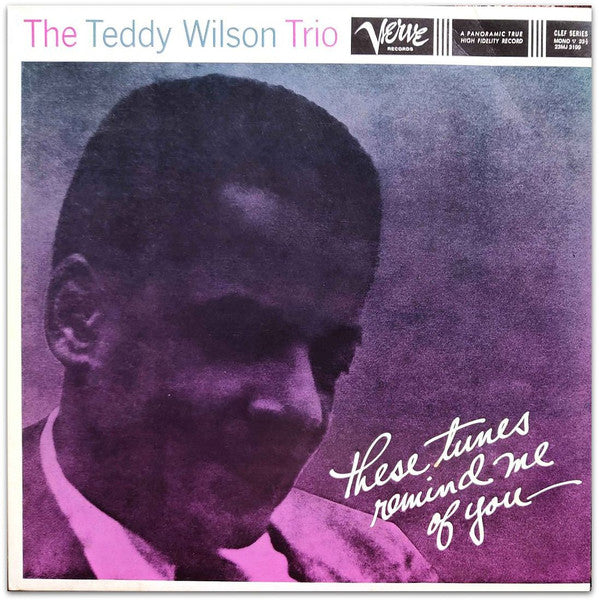 Teddy Wilson Trio - These Tunes Remind Me Of You (Vinyl, LP, Album, Reissue, Mono) Very Good Plus (VG+) / Very Good (VG)