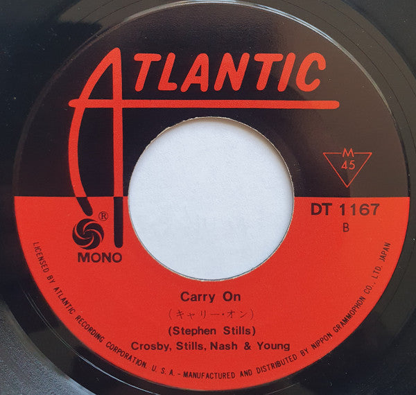 Crosby, Stills, Nash & Young - Teach Your Children / Carry On (Vinyl, 7", 45 RPM, Single) Very Good Plus (VG+) / Very Good Plus (VG+)