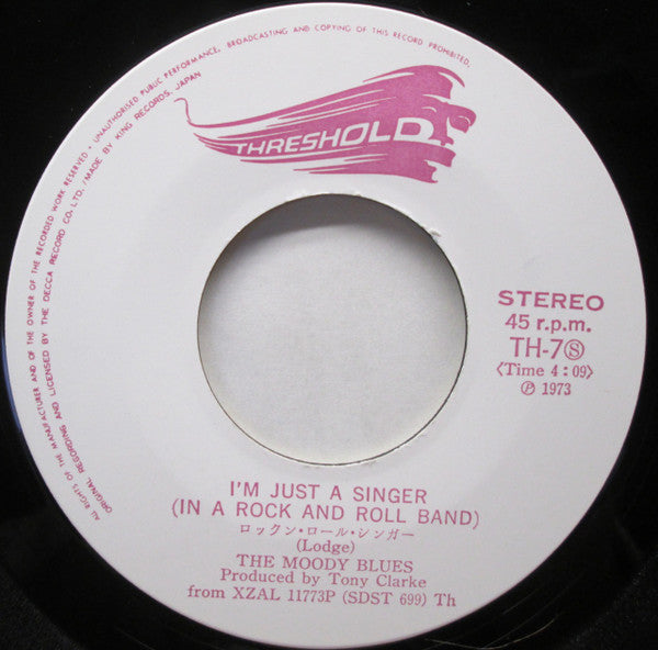 The Moody Blues - I'm Just A Singer (In A Rock And Roll Band) (Vinyl, 7", 45 RPM, Single) Very Good Plus (VG+) / Very Good Plus (VG+)