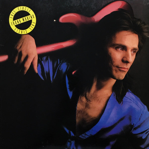 Frank Marino - Full Circle (Vinyl, LP, Album) Very Good Plus (VG+) / Very Good Plus (VG+)