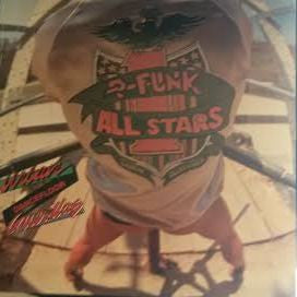 P-Funk All Stars - Urban Dancefloor Guerillas (Vinyl, LP, Album, Reissue) Very Good Plus (VG+) / Good Plus (G+)