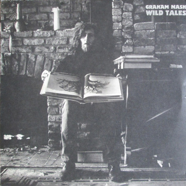 Graham Nash - Wild Tales (Vinyl, LP, Album, Stereo) Very Good (VG) / Very Good (VG)