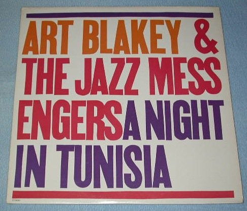 Art Blakey & The Jazz Messengers - A Night In Tunisia (Vinyl, LP, Album, Reissue) Very Good Plus (VG+) / Very Good Plus (VG+)