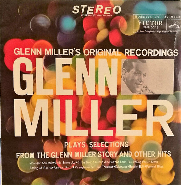 Glenn Miller And His Orchestra - Glenn Miller Plays Selections From...