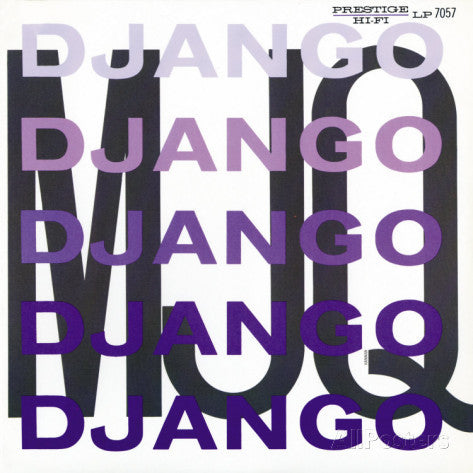 The Modern Jazz Quartet - Django (Vinyl, LP, Album, Reissue) Very Good (VG) / Very Good Plus (VG+)