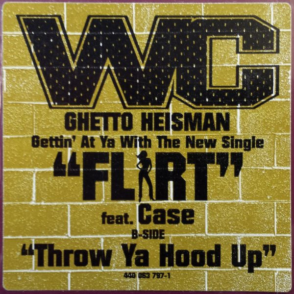 WC - Flirt / Throw Ya Hood Up (Vinyl, 12") Very Good Plus (VG+) / Very Good (VG)