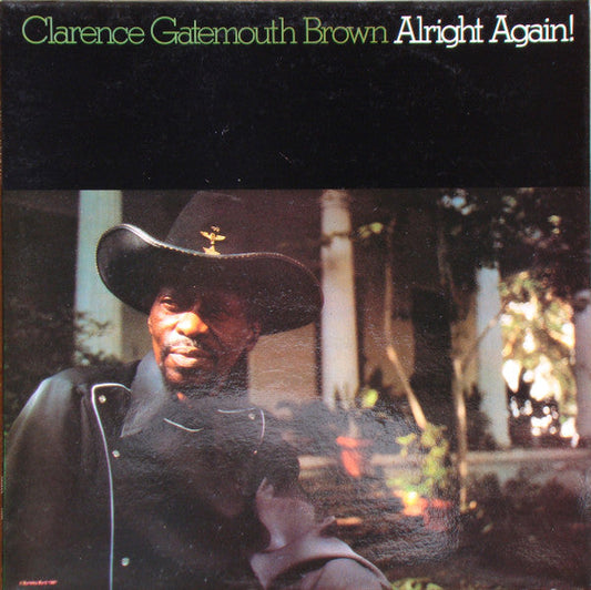 Clarence "Gatemouth" Brown - Alright Again! (Vinyl, LP, Album, Stereo) Very Good (VG) / Very Good Plus (VG+)