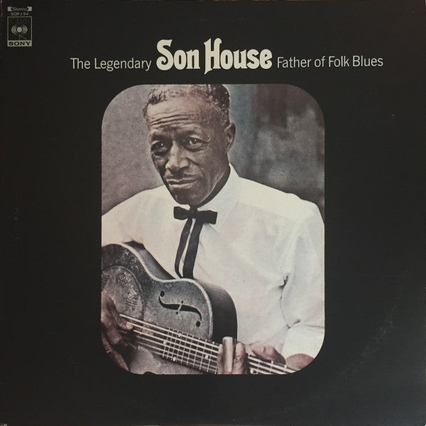 Son House - Father Of Folk Blues (Vinyl, LP, Album, Reissue)