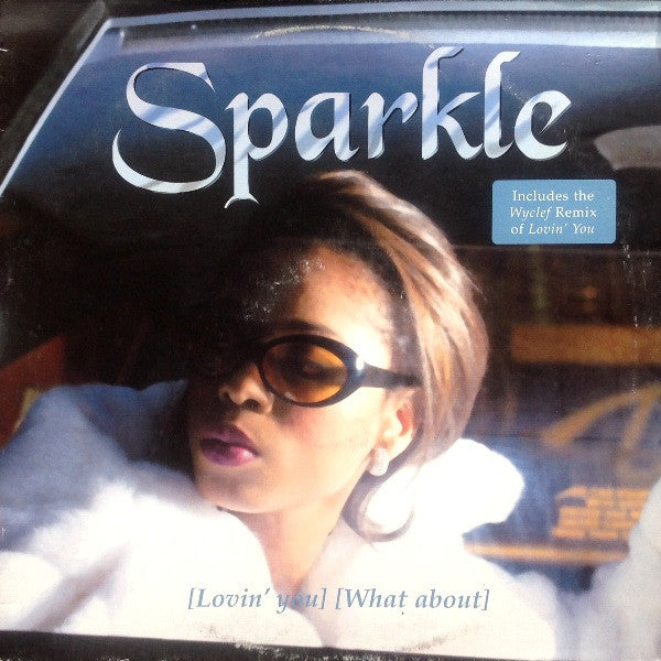 Sparkle (2) - Lovin' You (The Remix) (Vinyl, 12", 33 ⅓ RPM, Single, Stereo) Very Good Plus (VG+) / Very Good Plus (VG+)