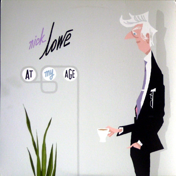 Nick Lowe - At My Age (Vinyl, LP) Very Good Plus (VG+) / Very Good Plus (VG+)