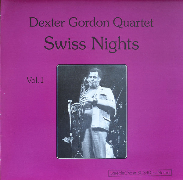 Dexter Gordon Quartet - Swiss Nights Vol. 1 (Vinyl, LP, Album, Limited Edition, Reissue, Stereo) Very Good Plus (VG+) / Very Good (VG)