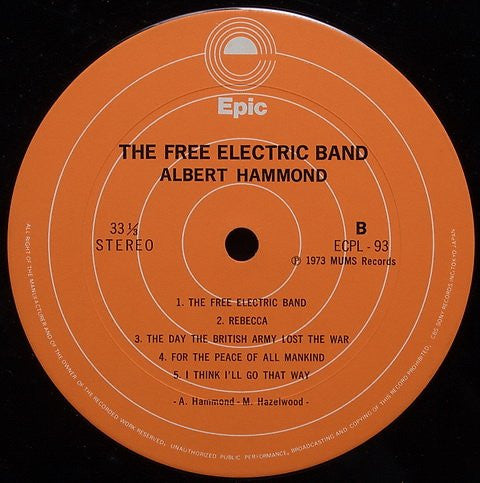 Albert Hammond - The Free Electric Band (Vinyl, LP, Album) Very Good (VG) / Very Good (VG)