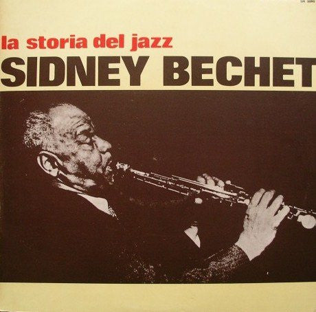 Sidney Bechet - La Storia Del Jazz (History Of Jazz) (Vinyl, LP) Very Good Plus (VG+) / Very Good Plus (VG+)