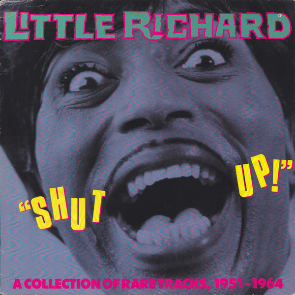 Little Richard - Shut Up! (A Collection Of Rare Tracks, 1951-1964) (Vinyl, LP, Compilation) Very Good (VG) / Very Good (VG)