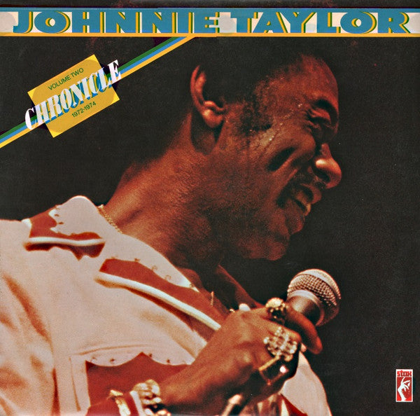 Johnnie Taylor - The Johnnie Taylor Chronicle Volume Two 1972-1974 (Vinyl, LP, Compilation) Very Good Plus (VG+) / Very Good (VG)