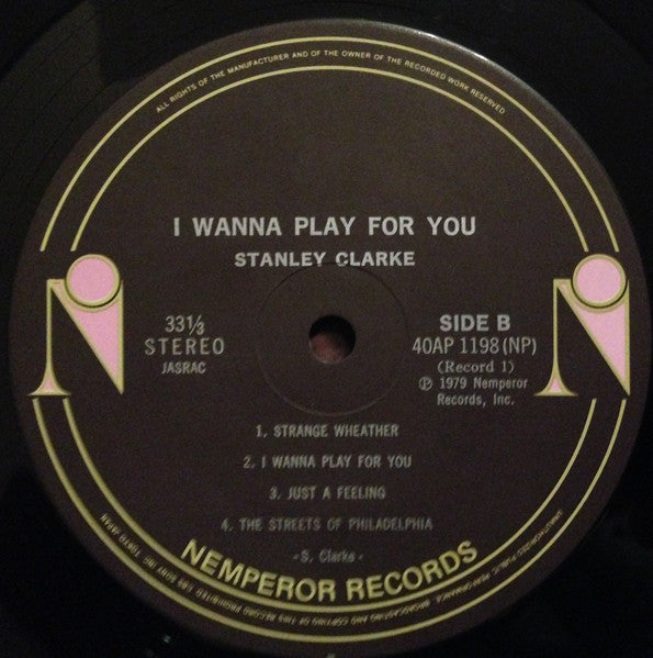 Stanley Clarke - I Wanna Play For You (Vinyl, LP, Album)