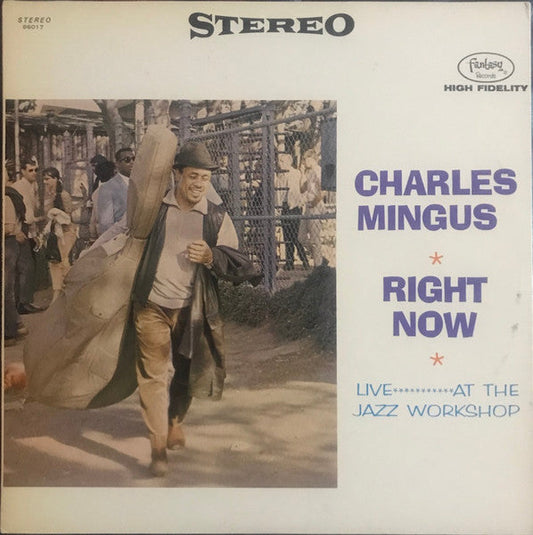 Charles Mingus - Right Now: Live At The Jazz Workshop (Vinyl, LP, Album, Stereo) Very Good Plus (VG+) / Very Good Plus (VG+)