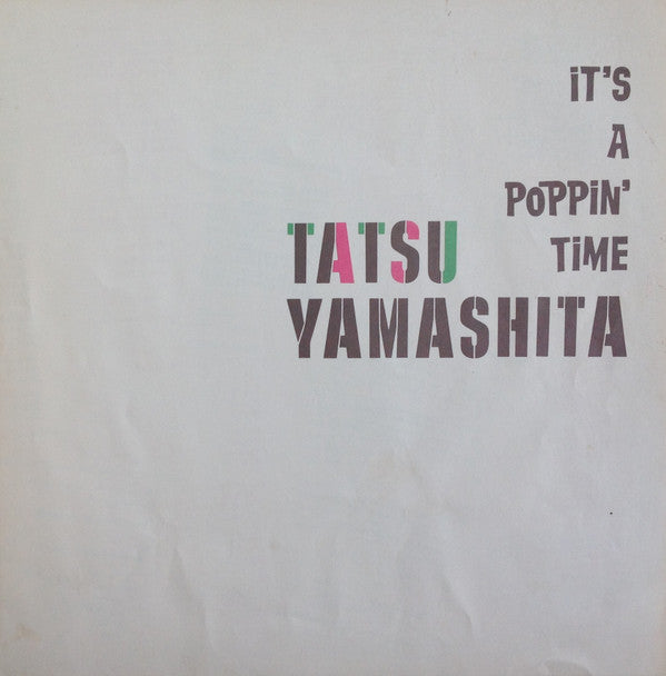 Tatsuro Yamashita - It's A Poppin' Time (Vinyl, LP, Album, Stereo)