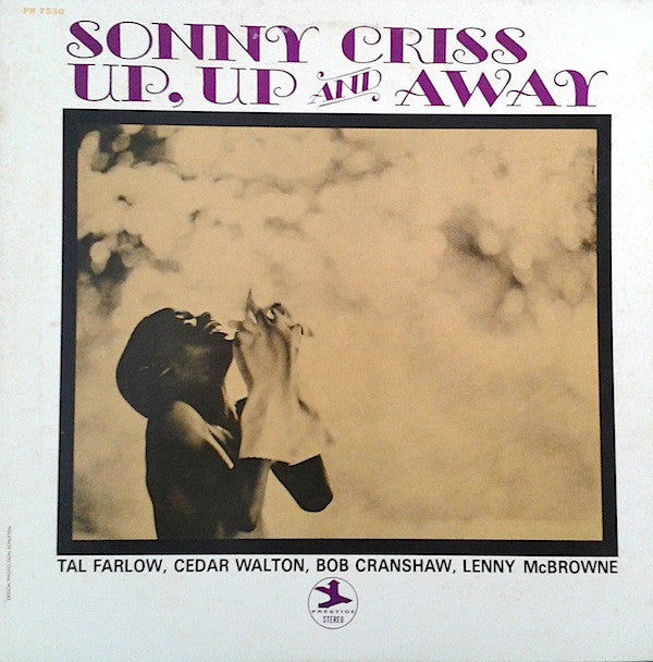 Sonny Criss - Up, Up And Away (Vinyl, LP, Album, Reissue) Very Good (VG) / Very Good (VG)