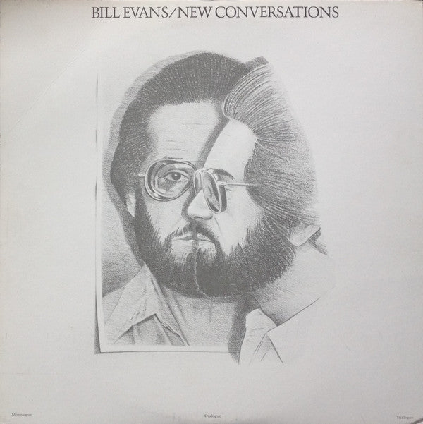 Bill Evans - New Conversations - Monologue, Dialogue, Trialogue (Vinyl, LP, Album) Very Good Plus (VG+) / Very Good (VG)