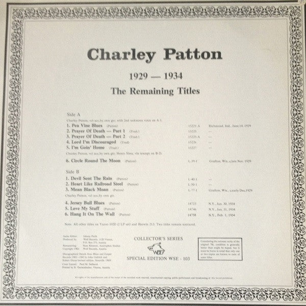 Charley Patton - 1929-1934 (The Remaining Titles) (Vinyl, LP, Compilation, Remastered, Special Edition, Mono) Very Good Plus (VG+) / Very Good Plus (VG+)