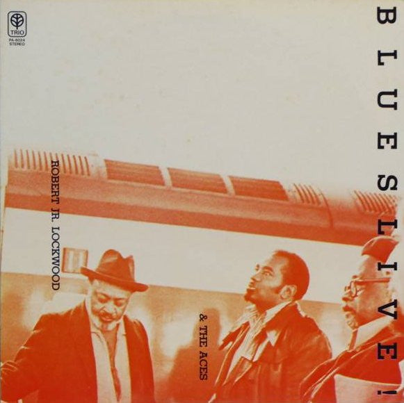 Robert Lockwood Jr. - Blues Live! (Vinyl, LP) Very Good Plus (VG+) / Very Good (VG)