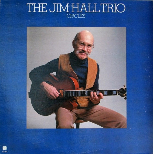 Jim Hall Trio - Circles (Vinyl, LP, Album) Very Good (VG) / Good Plus (G+)