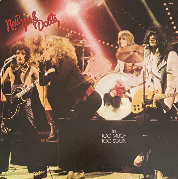 New York Dolls - Too Much Too Soon (Vinyl, LP, Album, Reissue, Stereo) Very Good Plus (VG+) / Very Good Plus (VG+)