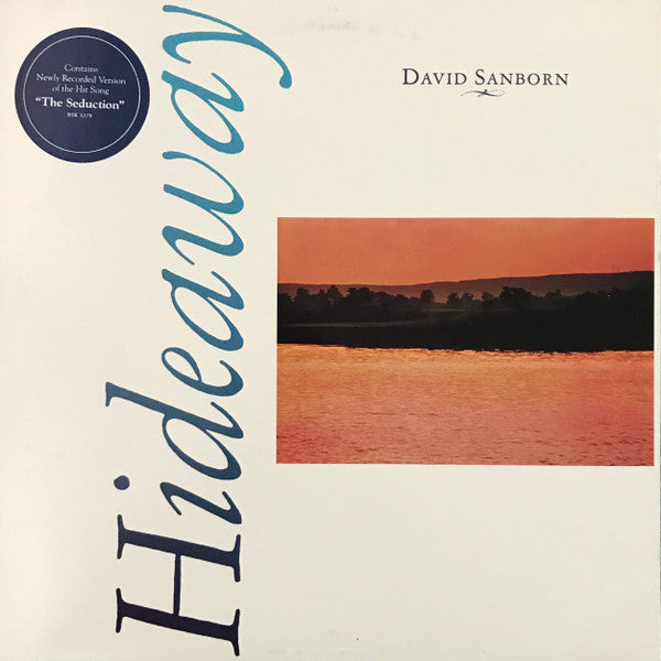 David Sanborn - Hideaway (Vinyl, LP, Album) Very Good (VG) / Very Good (VG)