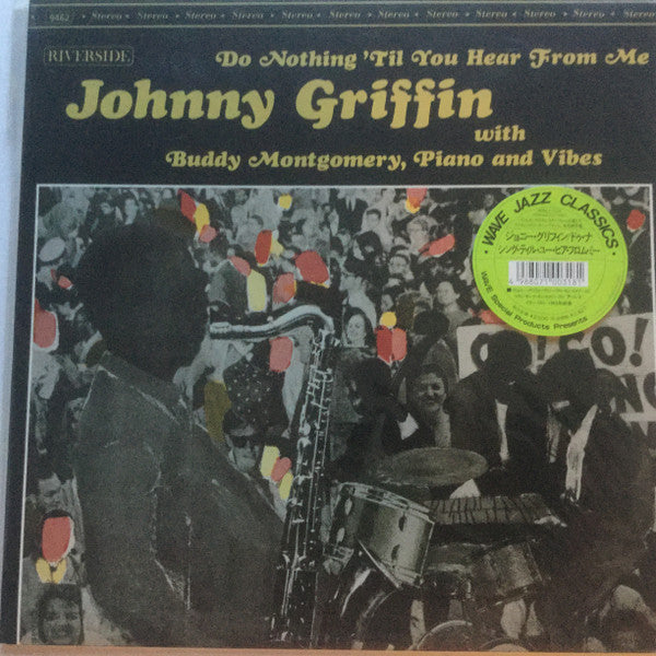Johnny Griffin - Do Nothing 'Til You Hear From Me (Vinyl, LP, Album, Reissue, Stereo) Very Good Plus (VG+) / Near Mint (NM or M-)
