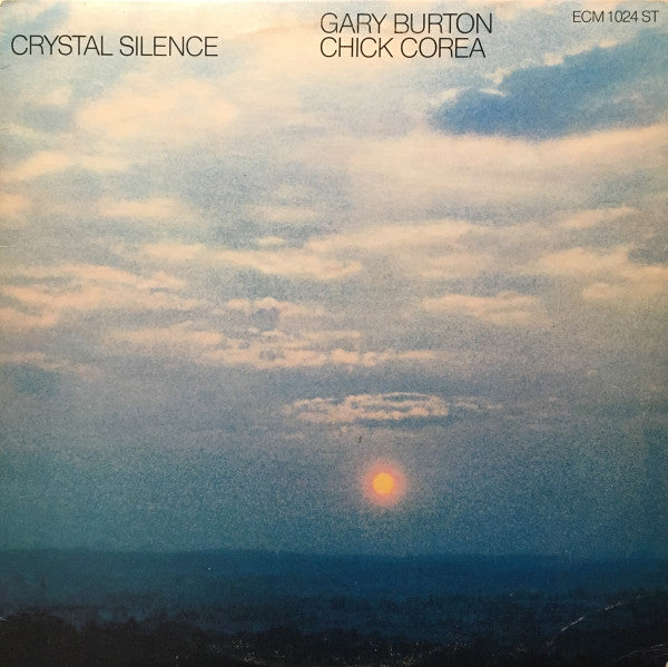 Gary Burton / Chick Corea - Crystal Silence (Vinyl, LP, Album) Good Plus (G+) / Very Good Plus (VG+)