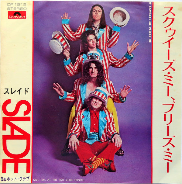 Slade - Skweeze Me, Pleeze Me (Vinyl, 7", 45 RPM, Single) Very Good Plus (VG+) / Very Good (VG)