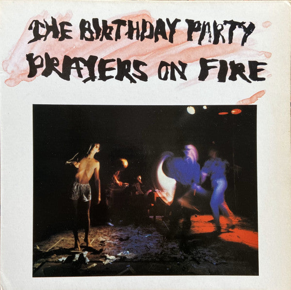 The Birthday Party - Prayers On Fire (Vinyl, LP, Album, Repress) Very Good Plus (VG+) / Very Good (VG)