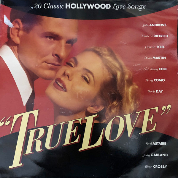 Various - True Love - 20 Classic Hollywood Love Songs (Vinyl, LP, Compilation) Very Good Plus (VG+) / Very Good Plus (VG+)