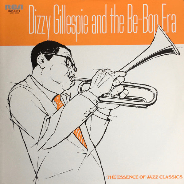 Dizzy Gillespie - Dizzy Gillespie And The Be-Bop Era (Vinyl, LP, Compilation, Mono) Very Good Plus (VG+) / Very Good Plus (VG+)