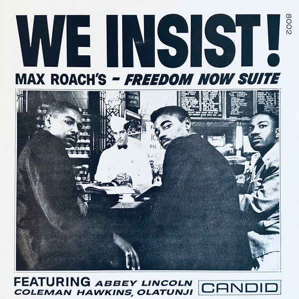 Max Roach - We Insist! Max Roach's Freedom Now Suite (Vinyl, LP, Album, Reissue, Stereo) Very Good Plus (VG+) / Very Good Plus (VG+)
