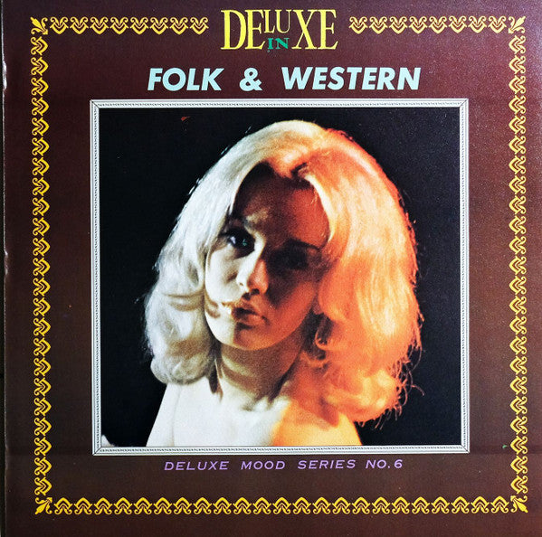 Various - Deluxe In Folk & Western = デラックス イン フォーク＆ウェスタン (Vinyl, LP, Compilation, Deluxe Edition, Reissue, Stereo) Very Good (VG) / Very Good (VG)
