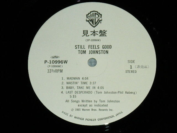 Tom Johnston - Still Feels Good (Vinyl, LP, Album, Promo) Near Mint (NM or M-) / Very Good (VG)