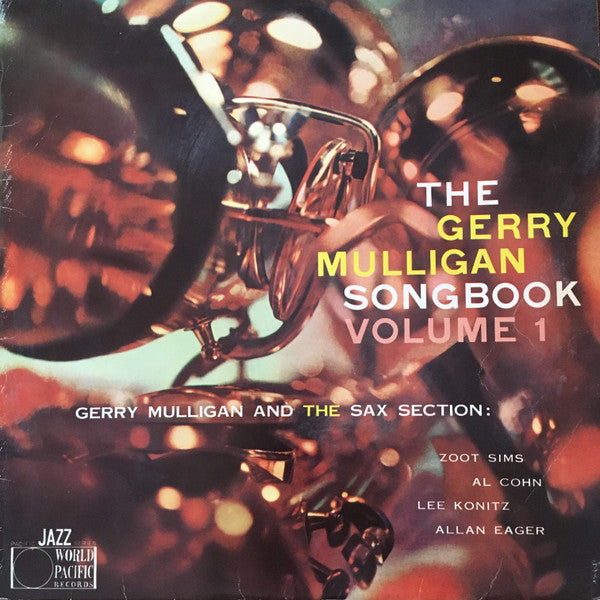 Gerry Mulligan And The Sax Section - The Gerry Mulligan Songbook Volume 1 (Vinyl, LP, Album, Mono) Very Good (VG) / Very Good (VG)