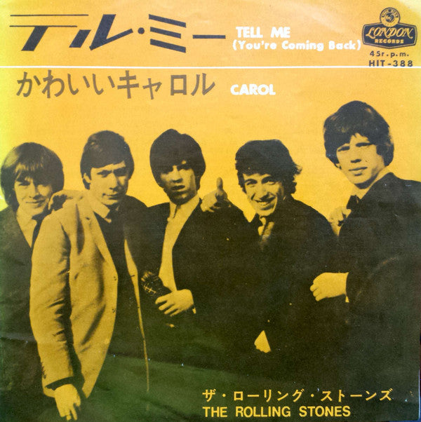 The Rolling Stones - Tell Me (You're Coming Back) / Carol (Vinyl, 7", 45 RPM, Single, Reissue, Mono) Good Plus (G+) / Very Good (VG)