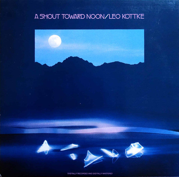 Leo Kottke - A Shout Toward Noon = 月に吠える (Vinyl, LP, Album, Promo) Near Mint (NM or M-) / Very Good Plus (VG+)